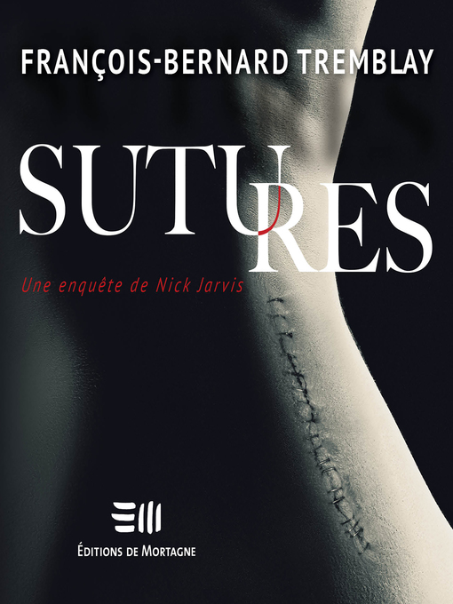 Title details for Sutures by François-Bernard Tremblay - Wait list